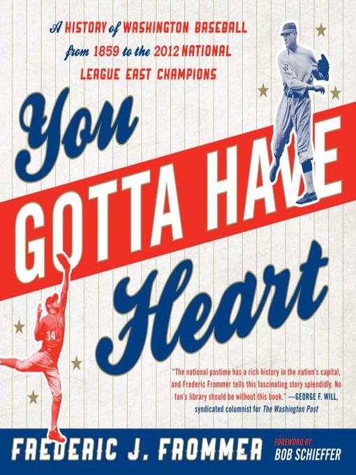 Title details for You Gotta Have Heart by Frederic J. Frommer - Wait list